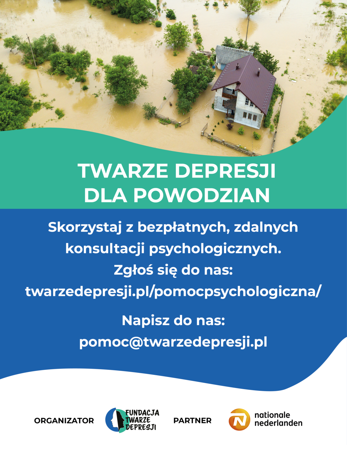 Plakat. Na zdjęciu podtopiony dom, na dole informacja o pomocy. Treść w tekście.