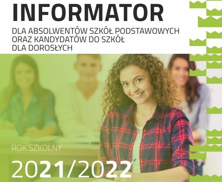 Okładka informatora dla absolwentów szkół podstawowych oraz kandydatów do szkół dla dorosłych. Zdjęcie siedzącej w ławce dziewczyny, która się uśmiecha, w tle pozostali uczniowie.