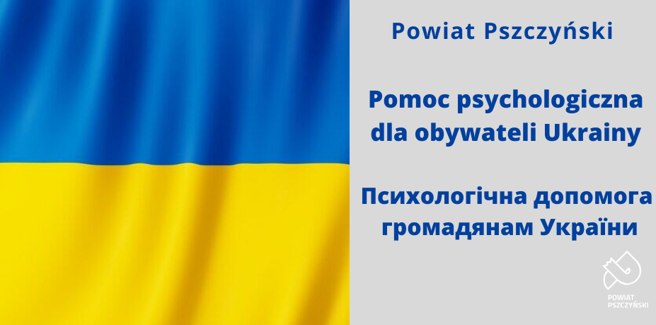 Grafika z niebiesko-żółtą flagą Ukrainy oraz napis Pomoc psychologiczna dla Obywateli Ukrainy w języku polkim i ukraińskim.