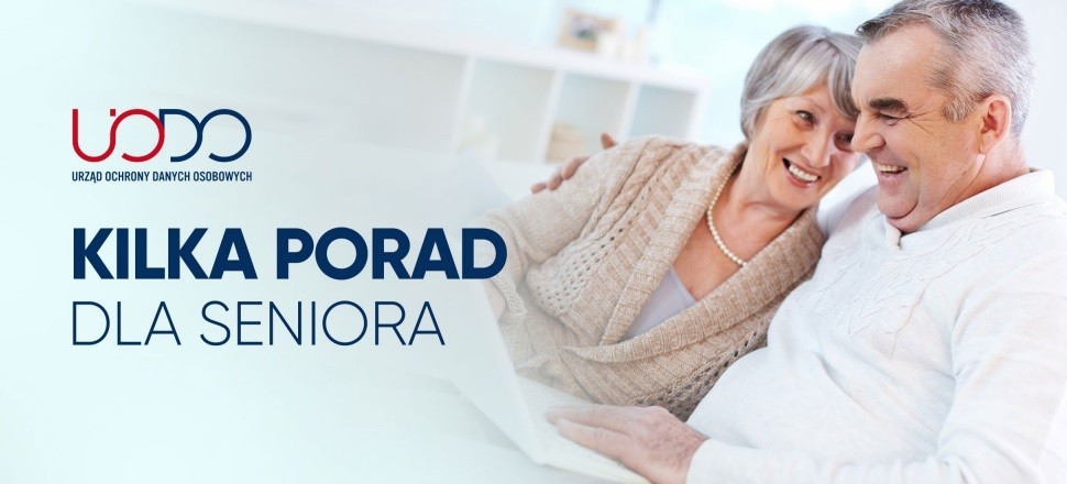 Plakat przedstawiający uśmiechniętych seniorów. Na plakacie napis: Kilka porad dla seniora