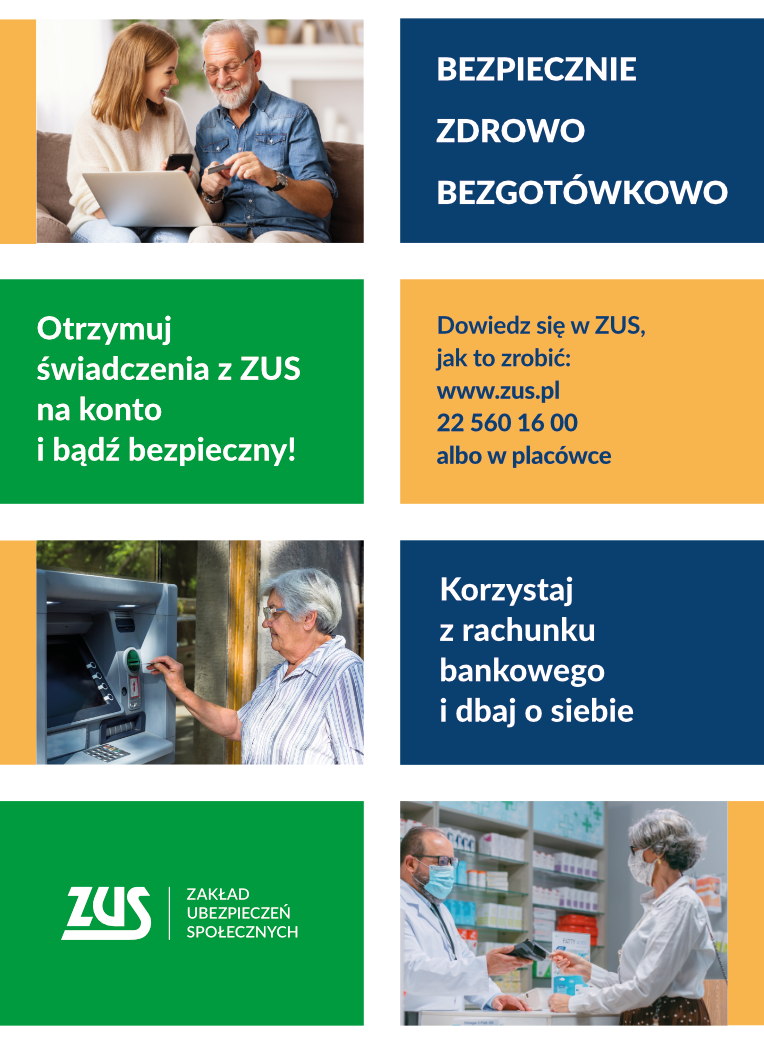 Plakat składający się czterech kwadratów. Trzy z nich to zdjęcia starszych osób korzystających z Internetu, bankomatu i karty płatniczej. Pozostałe zawierają informacje i logo ZUS.