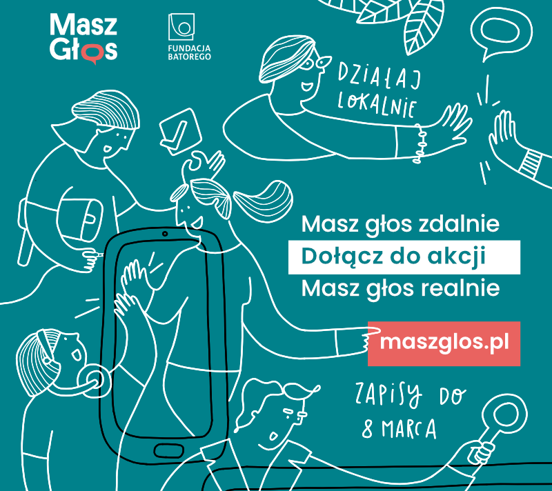 Grafika. Białe rysunki ludzi, którzy przybijają sobie piątkę. Informacja: Masz głos zdalnie, masz głos realnie. Dołącz do akcji. Zapisy do 8 marca.
