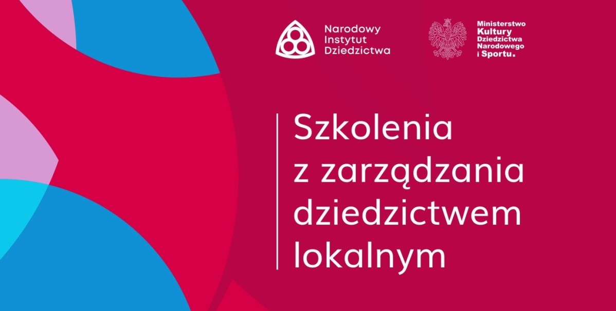 Różowa grafika z napisem: Szkolenia z zarządzania dziedzictwem lokalnym.