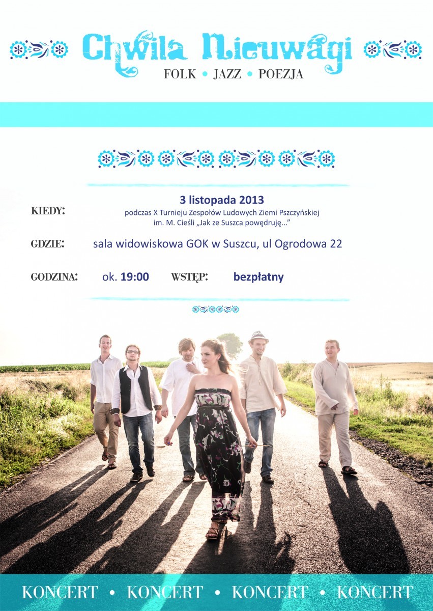Koncert Chwili Nieuwagi w Suszcu!