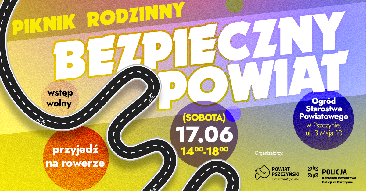 Grafika z napisem Rodzinny Piknik Bezpieczny Powiat
